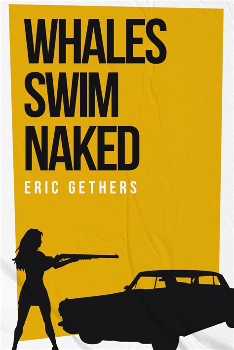 Whales Swim Naked By Lisa D Kastner Goodreads