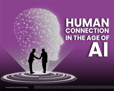 Human Connection In The Age Of Ai Brian Miller The Connection Magician