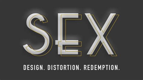 sex design distortion redemption