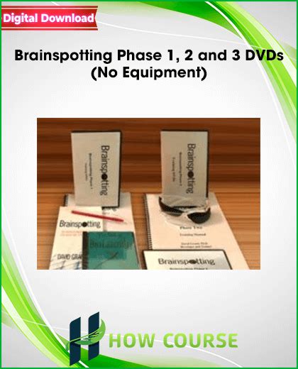 Brainspotting Phase 1 2 And 3 Dvds No Equipment How Course Online Course Learning