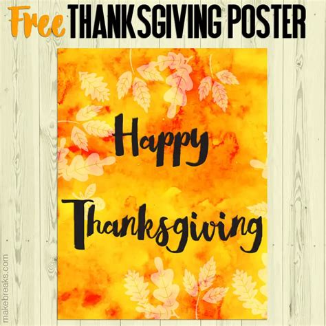 Free Happy Thanksgiving Printable Poster Make Breaks