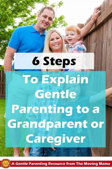How To Explain Gentle Parenting To A Grandparent Or Caregiver In 6