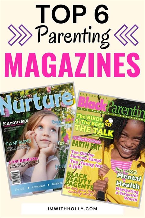 Top 6 Parenting Magazines Every Parent Should Read Im With Holly
