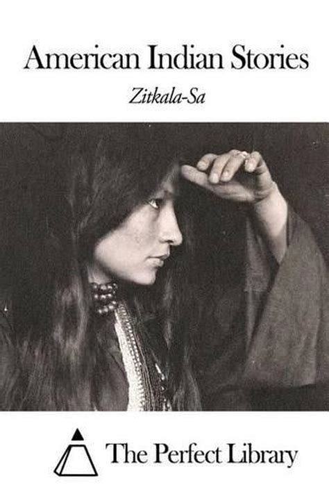 American Indian Stories By Zitkala Sa English Paperback Book Free