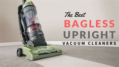 The 9 Best Upright Bagless Vacuums 2024
