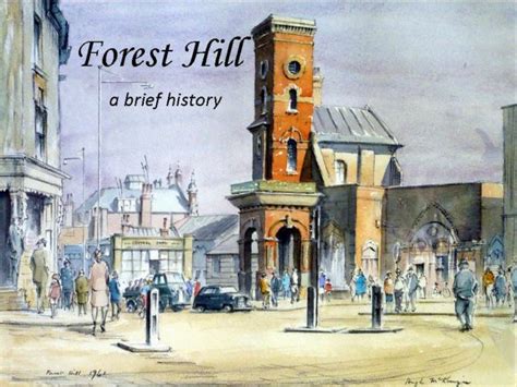 History Of Forest Hill Sydenham Society