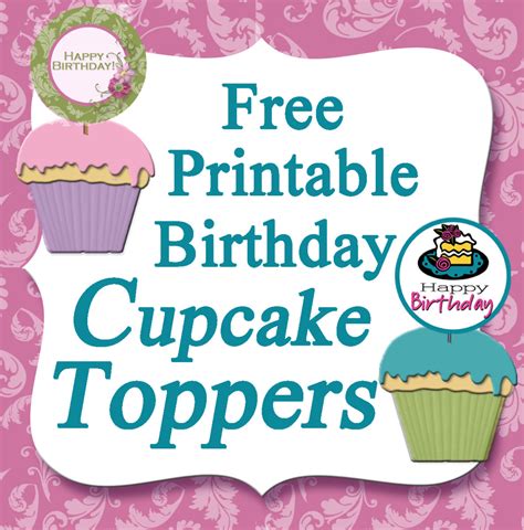 Free Printable Birthday Cupcake Toppers