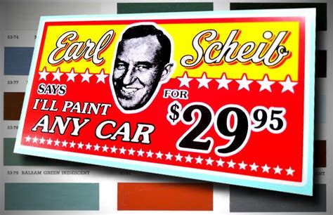 Earl Scheib Auto Painting I Ll Paint Any Car For Sticker
