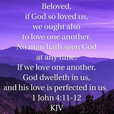 1 John 411‭ ‬12 Bible Quotes Kjv Love Scriptures Faith Verses