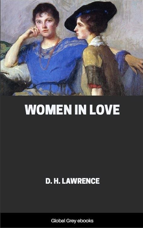 Women In Love By D H Lawrence Free Ebook Global Grey Ebooks