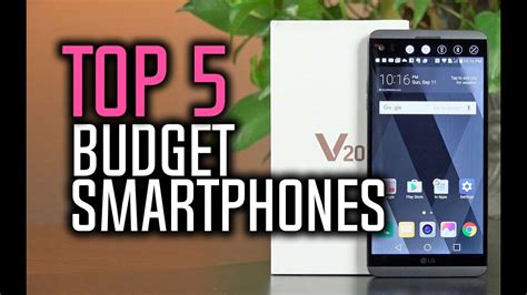 Best Budget Smartphones In 2018 Which Is The Best Budget Smartphone