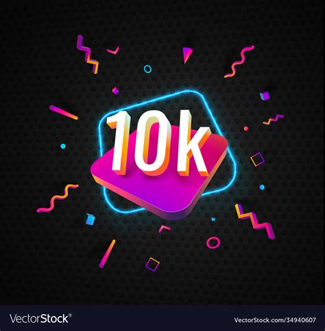 10k Followers Celebration In Social Media Vector Image
