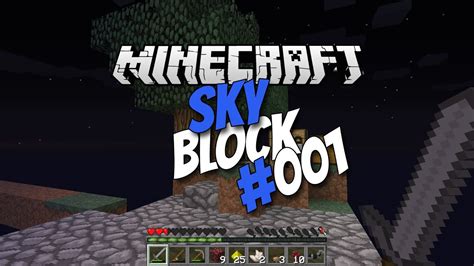 Lets Play Minecraft Skyblock 001 Deutsch Hd Start Ins Abenteuer