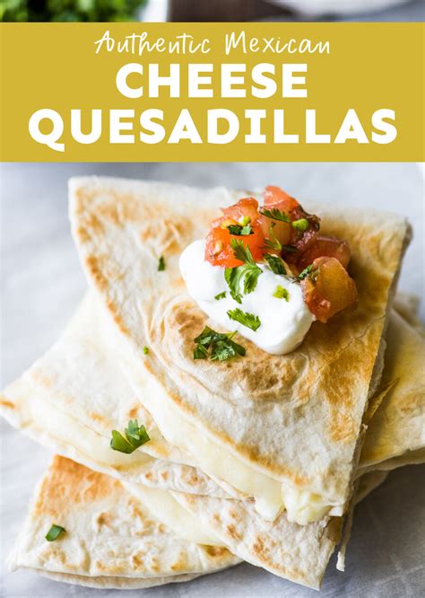 Cheese Quesadillas Are So Easy To Make This Classic Recipe Takes