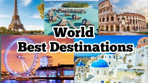 Worlds Most Visited Destinations 2020 Best Tourist Attractions Top Travel Destinations Of