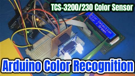 Arduino Color Detection Using Tcs 3200 Tcs 230 Color Sensor Youtube