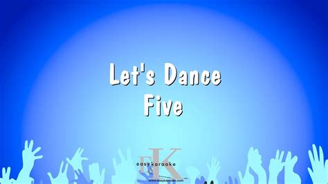 Lets Dance Five Karaoke Version Youtube