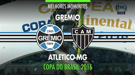 Melhores Momentos Grêmio 1 x 1 Atlético MG Final Copa do Brasil