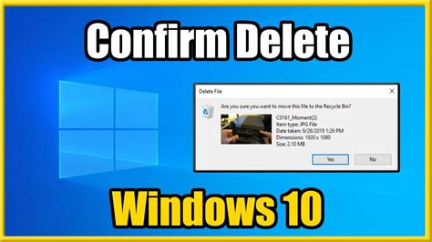 How To Show The Confirm Delete Message Before Deleting Files On Windows
