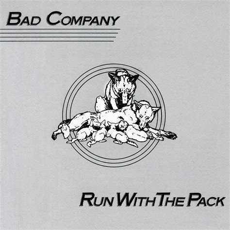 Bad Company Run With The Pack Rock Album Covers Classic Album Covers