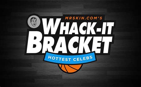 2017 Whack It Bracket Vote For The Hottest Nude Celeb And Win