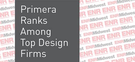 Primera Ranked In Enrs Top Design Firms List Primera