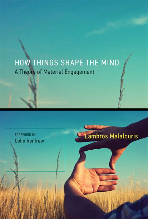 How Things Shape The Mind By Lambros Malafouris Penguin Books New Zealand