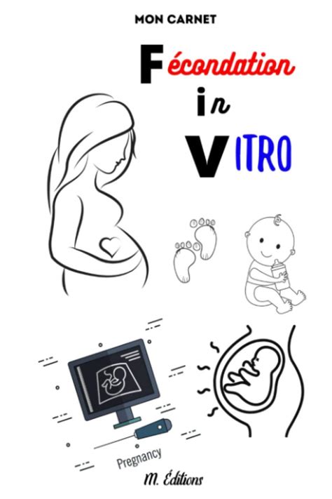 Buy Fécondation in Vitro: Carnet de suivi à remplir | Parcours complet