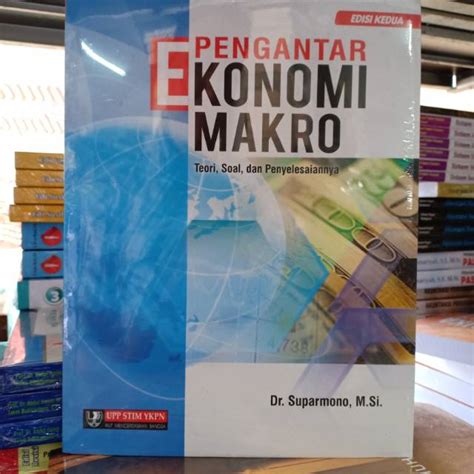 Buku Original Pengantar Ekonomi Makro Teori Soal Dan Penyelesaiannya