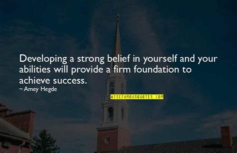 A Strong Foundation Quotes Top 36 Famous Quotes About A Strong Foundation
