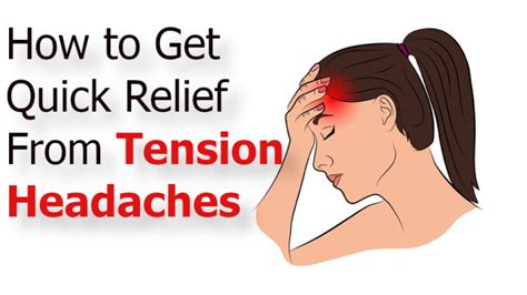 How To Get Quick Relief From Tension Headaches Womenworking