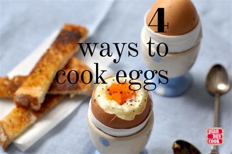 Eggs Four Ways