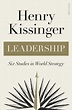 Leadership by Henry Kissinger - Penguin Books Australia