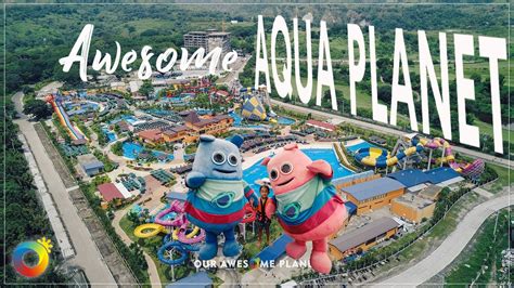 Awesome Aqua Planet Pampanga Water Park And Slides Philippines