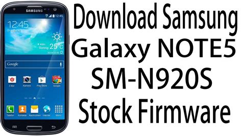 download samsung galaxy note5 sm n920s stock rom official firmware update youtube