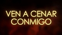VEN A CENAR CONMIGO | Programas TV - CUATRO.COM