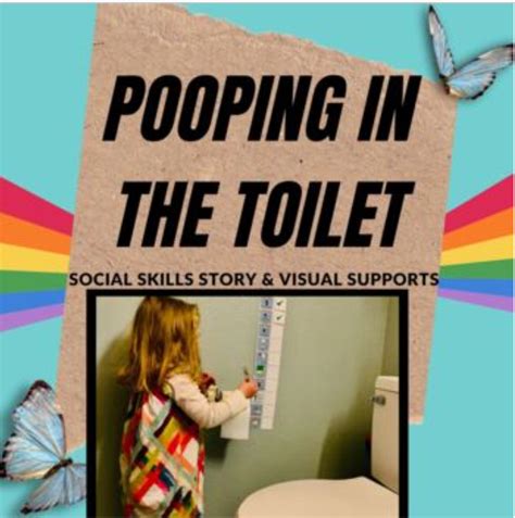 Getting Kids To Poop In The Potty Social Story And Visual Supports Classful