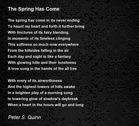 The Spring Has Come The Spring Has Come Poem By Peter S Quinn