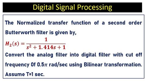 Design Of Digital Filter Using Bilinear Transformation Youtube