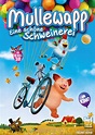 Mullewapp - Eine schöne Schweinerei - Film 2016 - FILMSTARTS.de