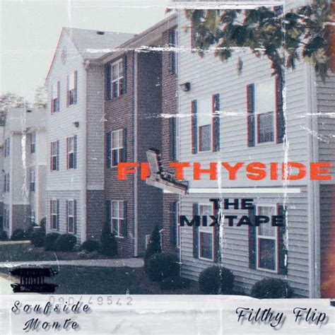 Filthyside Ep By Soufside Monte Spotify