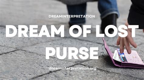 Dream Of Lost Purse Interpretation Spiritual Meaning