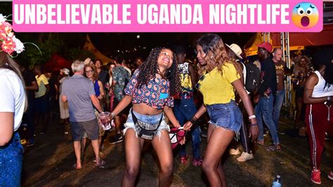 Crazy Uganda Kampala Nightlifeeast Africas Biggest Nightlife In Africa
