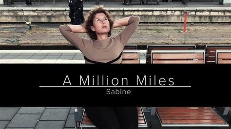 A Million Miles Music Video Youtube