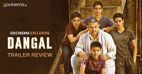 Exclusive Trailer Review Of Bollywood Movie Dangal Dangal Movie