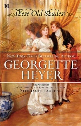 Arabella (the georgette heyer signature collection book 0) book 9 of 27: Read These Old Shades by Georgette Heyer online free full ...