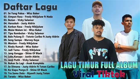 Lagu Timur Indonesia Full Album 2023 Terbaik Lagu Ambon Terbaru Dan