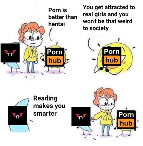 Hentai Is Better Than P Nhentai Know Your Meme