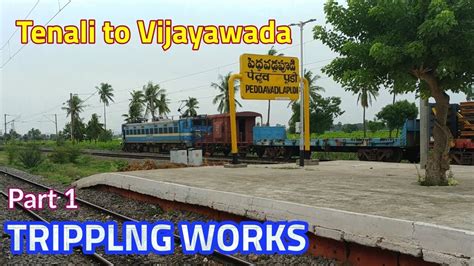 Tenali Junction To Vijayawada Junction Third Railway Line Work Part 1
