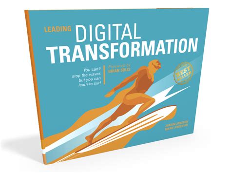 A book on leading digital transformation - Leading digital ...